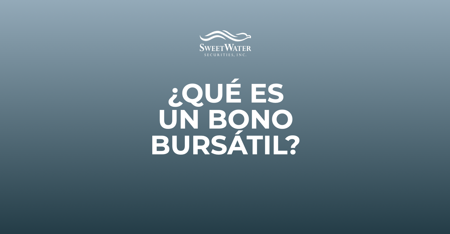 SWS - Educacion Financiera - Qué es un Bono Bursátil