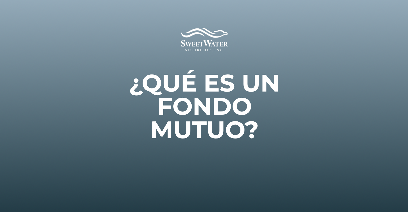 SWS - Educación Financiera - Qué es un fondo mutuo